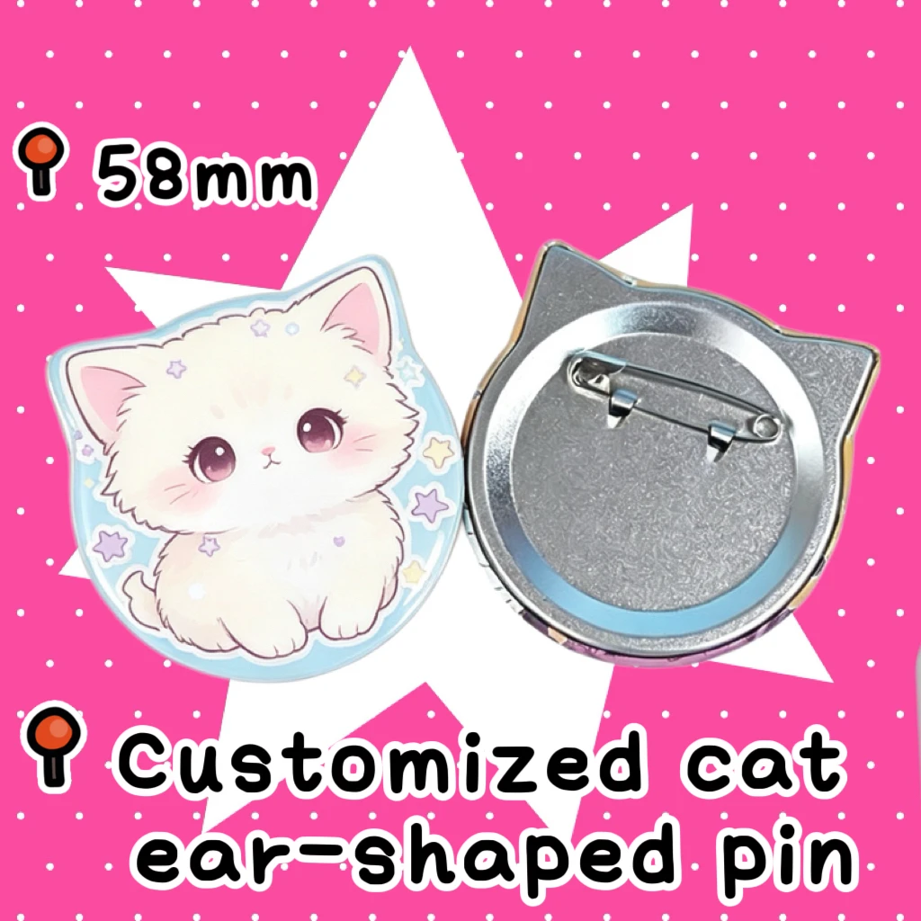 58mm Custom Badge Pins Button Pins  Shape Cute Cat Ear Shape Tinplate Lapel Button DIY Personal Pet Anime Photos Custom
