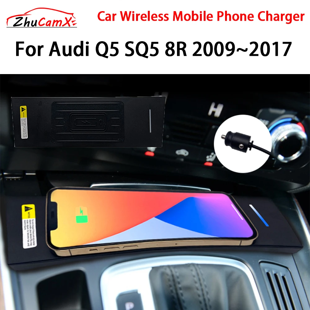 ZhuCamX Car Wireless Mobile Phone Charger Center Console Storage QI 18W iPhone fast charge for Audi Q5 SQ5 8R 2009–2017