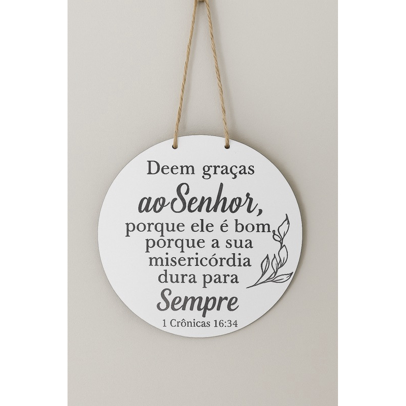 Placa Decorativa Versículo Bíblico em MDF Branco – 1 Crônicas 16:34 Gravado a Laser