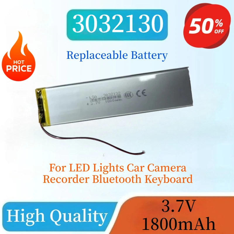 Brand New 3032130 3.7V 1800mAh Replacement Lithium Polymer Battery for LED Lights Car Camera Recorder Bluetooth Keyboard