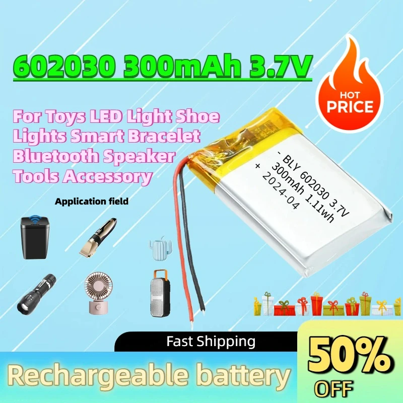602030 3.7V 300mAh Li-Po Rechargeable Battery For Toys LED Light Shoe Lights Smart Bracelet Bluetooth Speaker Tools Accessory