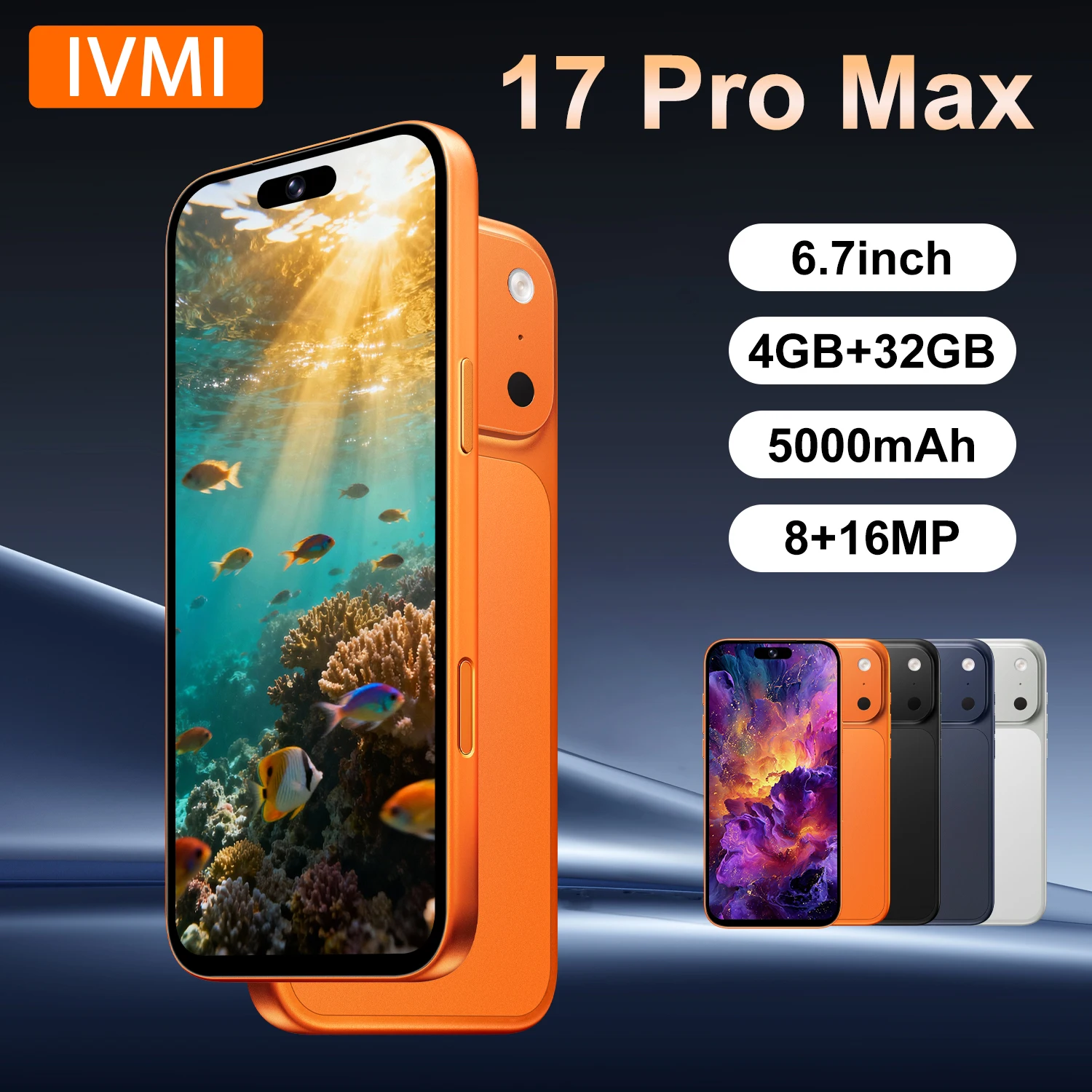 IVMI 17Pro Max Smartphones Android12.0 Dual SIM 6.7