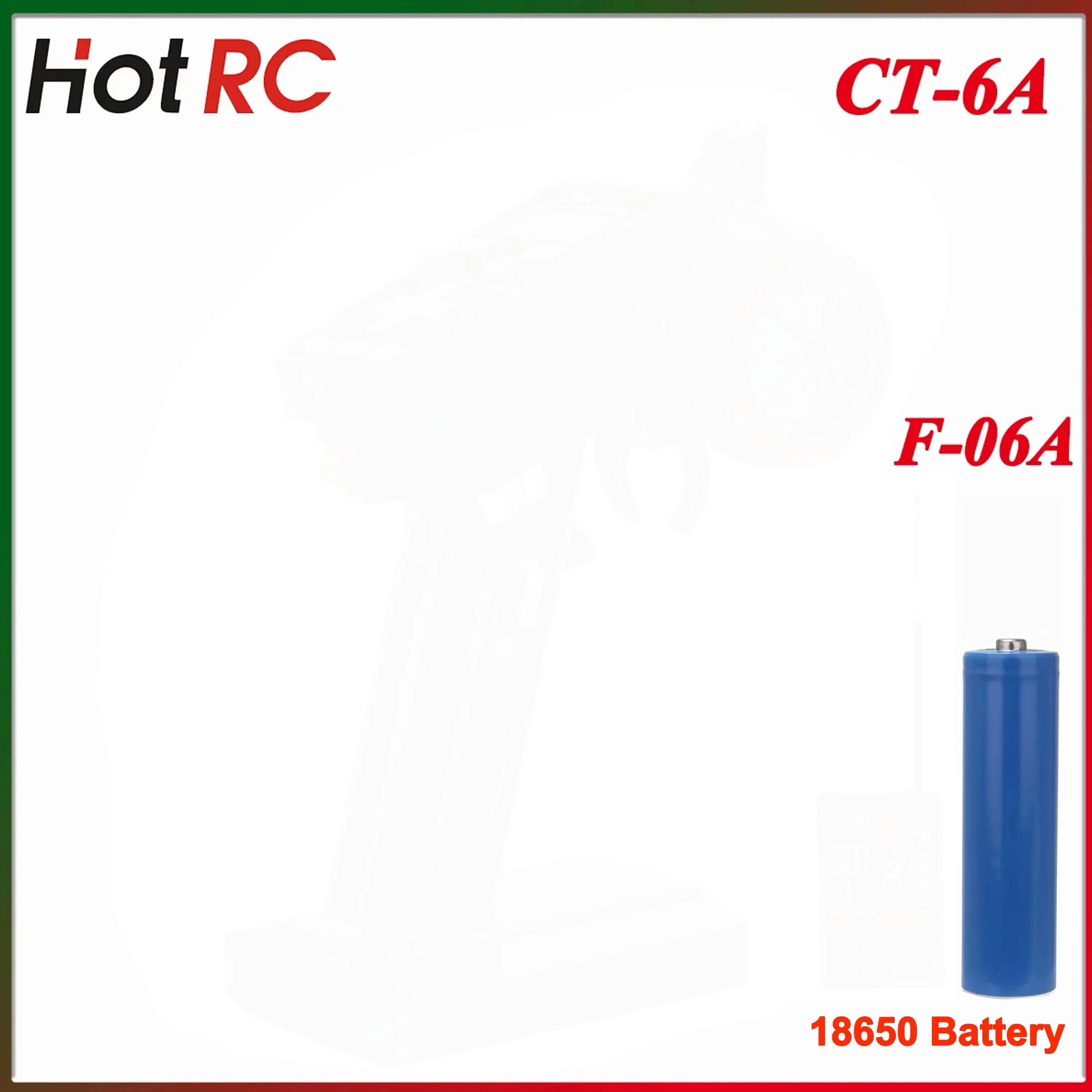 HotRC CT-6A 2.4G 6CH 6 Channel One-handed Control Radio Transmitter F-06A F06A Receiver 18650 Battery for RC Car Boat Drone Tank