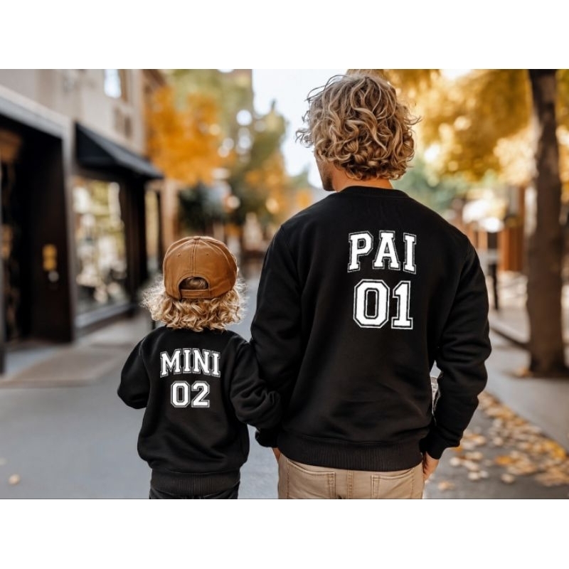 Moletom Pai e Filho Filha mini - Dia Dos Pais