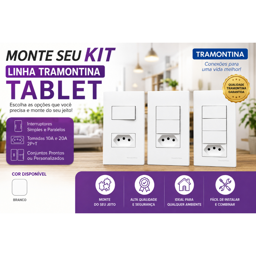 Monte se Kit Tramontina linha Tablet Interruptor, Tomadas 10A e 20A Termoplastico Antichama