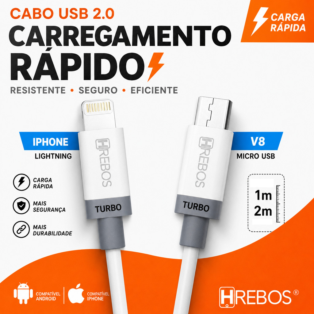 Cabo de Iphone ou Android Carregador Turbo Hrebos Lightning ou V8  USB  com 1 ou 2 Metros