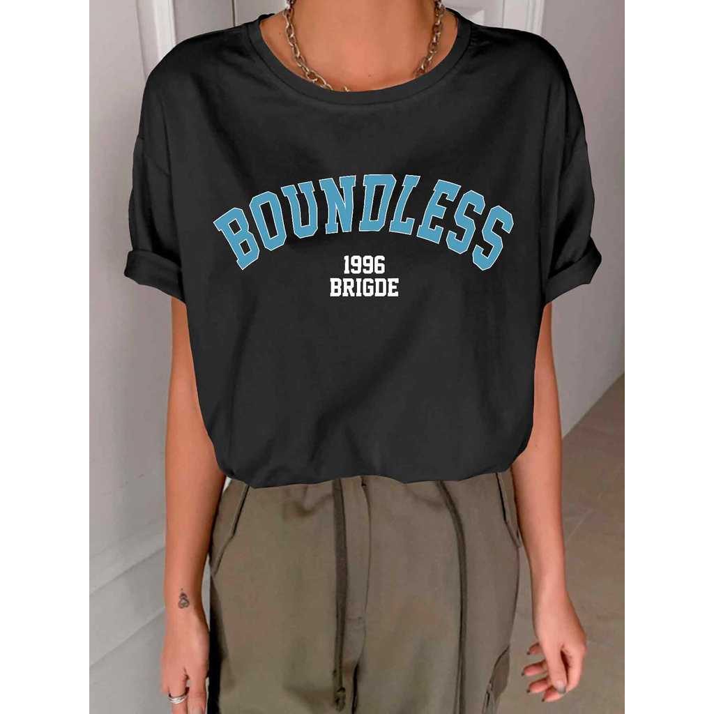 Blusa Feminina Estampa Boundless Letras Frase Camiseta Oversized Life Style Tecido Leve Macio Confortável