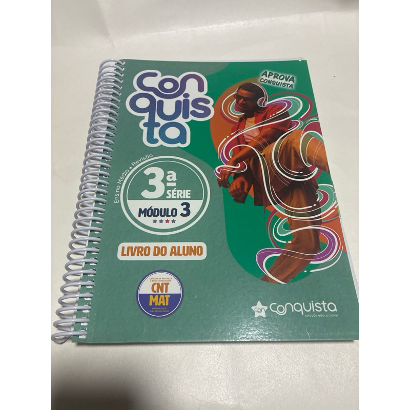 Livro Conquista 3ª Série Ensino Médio | Módulo 3 | Livro do Aluno CNT/MAT | Espiral