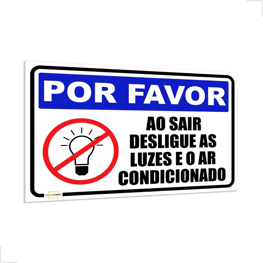 Placa Desligue as Luzes e o Ar Condicionado + Conjunto de Fita Dupla Face 30x20cm PS 1mm
