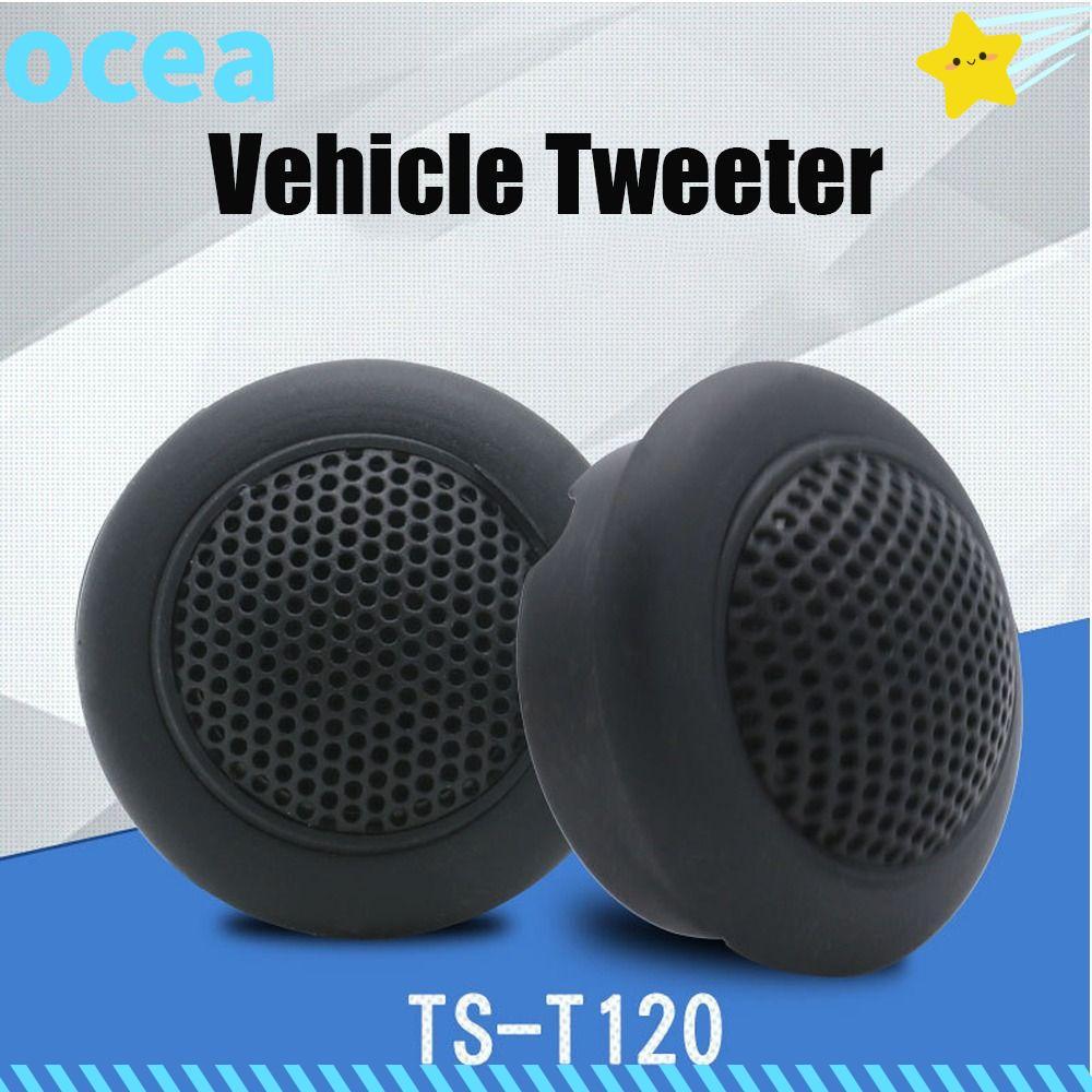 OCEA 1 Par De Áudio Para Carro , Tweeter Veículo Hifi TS-T120 , Frequência De 89db Alto-Falantes Agudos Com