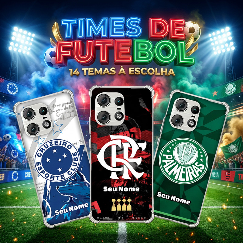 Capa Capinha MOTO EDGE 60 PRO 50 ULTRA NEO FUSION 40 30 20 G86 Anti-impacto Personalizada tema futebol TIMES BRASILEIRO