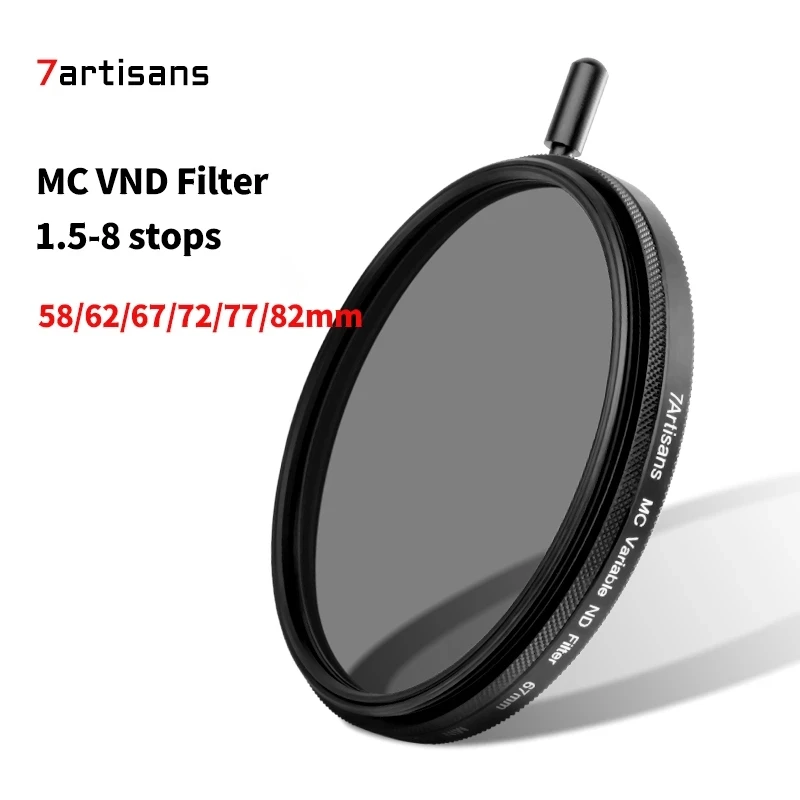7artisans MC VND Filter Neutral Density Filter 1.5-8 Stops Adjustable for Camera Lens 58mm 62mm 67mm 77mm Variable ND Filter