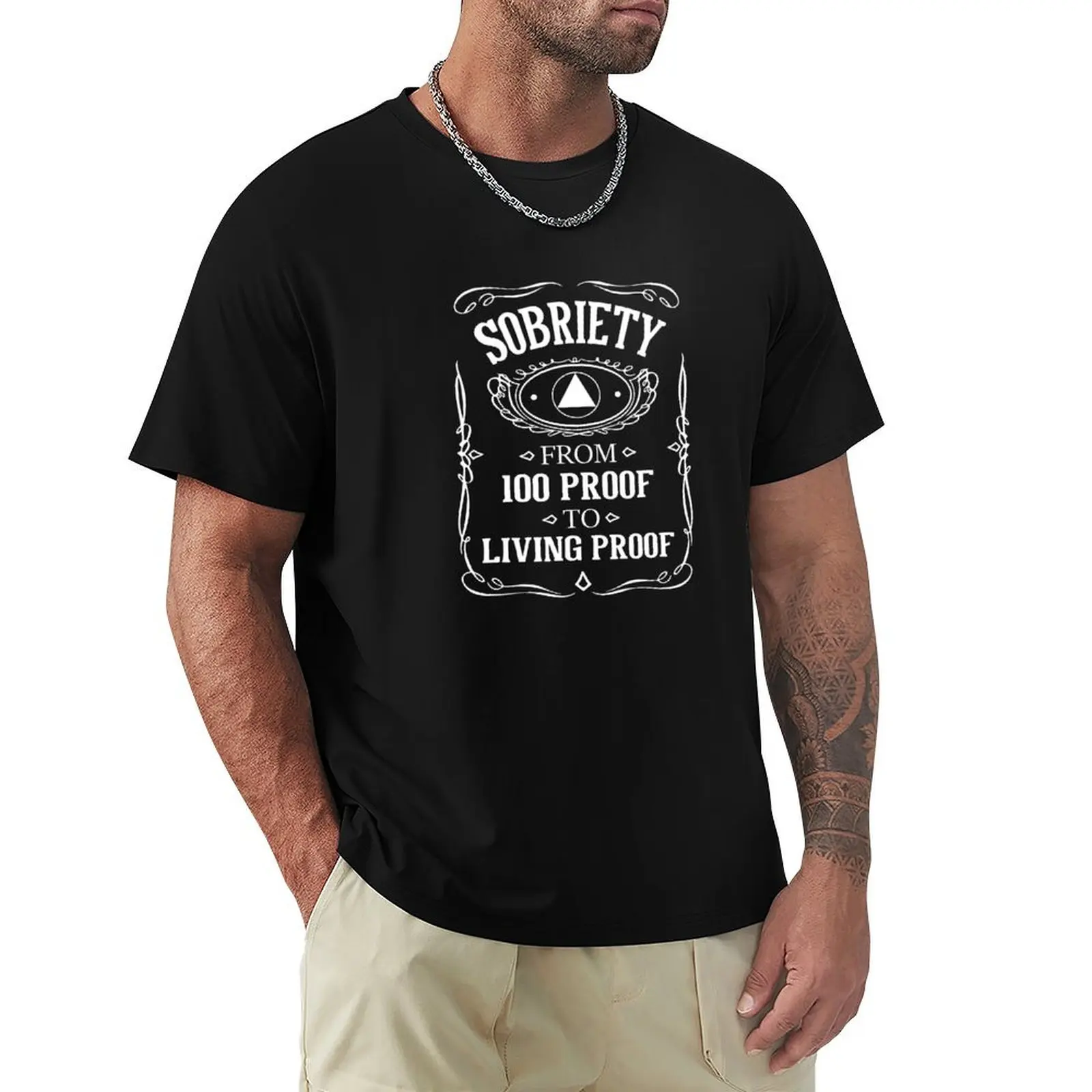 Living Proof - Sobriety Anniversary Sober AA NA Recovery T-Shirt Water Resistant Casual T-Shirt