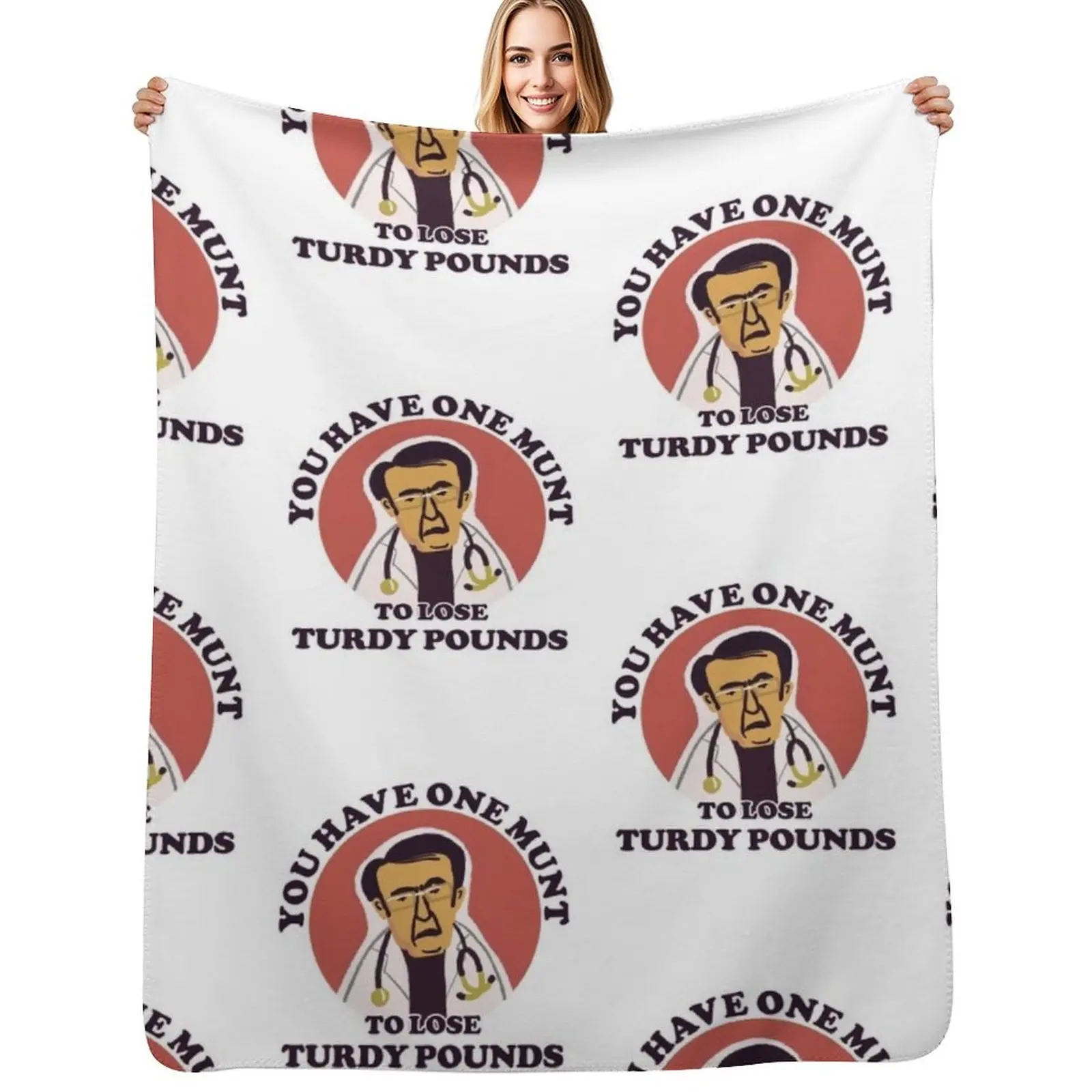 Dr Now from My 600-lb Life You have one munt to lose turdy pounds Throw Blanket Breathable Lightweight Blanket for Adults Kids