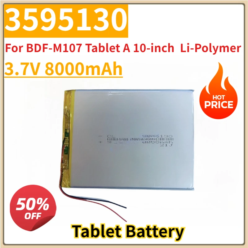 New Replacement Tablet Battery 3.7V 8000mAh 3595130 for BDF-M107 Tablet A 10-inch  Li-Polymer