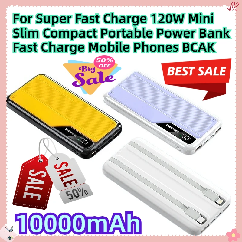 For 10000mah Super Fast Charge 120W Mini Slim Compact Portable Power Bank Fast Charge Mobile Phones BCAK