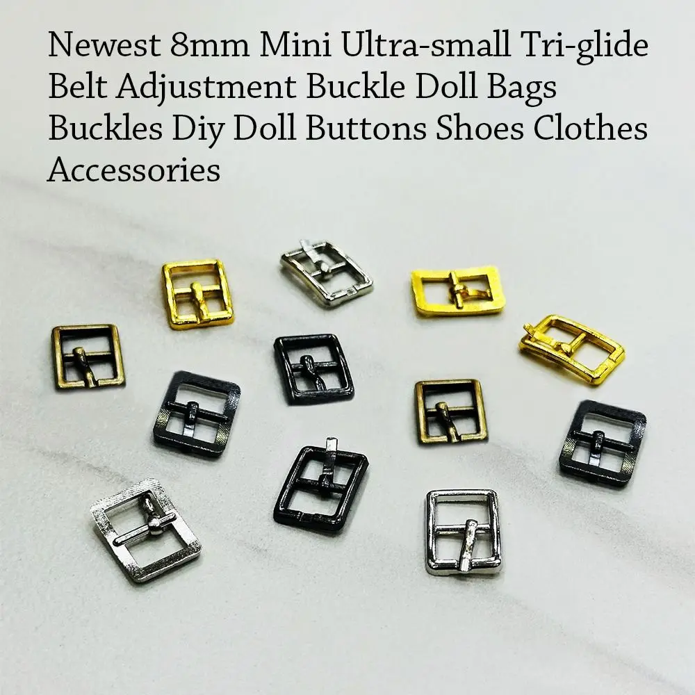 10pcs New Adjustment Tri-glide Belt Buckle Newest Mini Diy Doll Buttons Ultra-small 8mm Shoes Clothes Accessories DIY Doll Belt