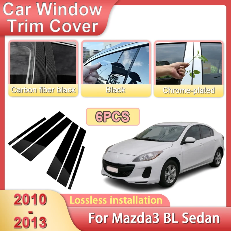 Car Center Pillar Sticker For Mazda 3 Mazda3 BL 2010 2011 2012 2013 6PCS Window Trim Cover Stickers Parts Waterproof Accessories