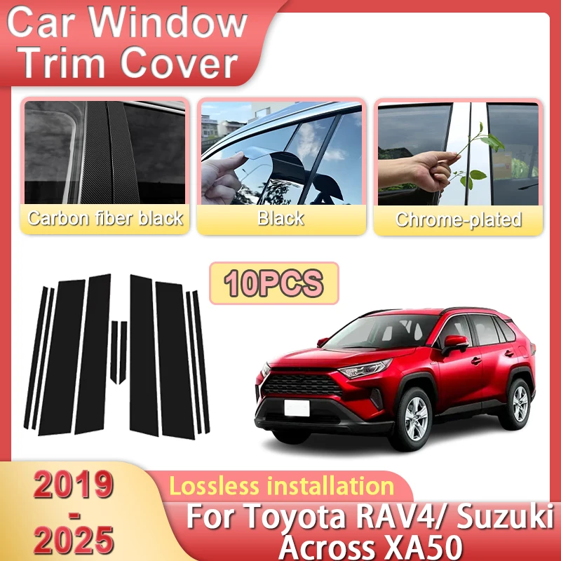 Car Center Pillar Sticker For Toyota RAV4 XA50 Accessories Suzuki Across 2019-2025 10PCS Window Trim Cover Stickers Waterproof