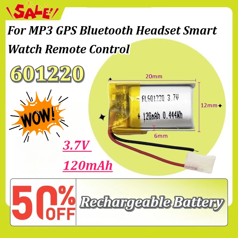 New 3.7V 120mAh 601220 Li-Po Rechargeable Replacement Battery for MP3 GPS Bluetooth Headset Smart Watch Remote Control