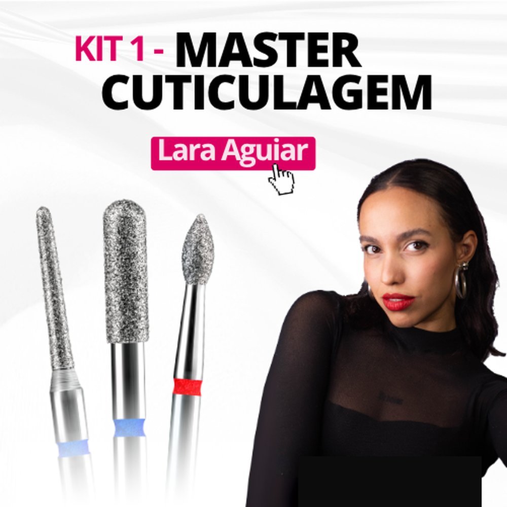 Kit 1 - Lara Aguiar Master Cuticulagem Básico
