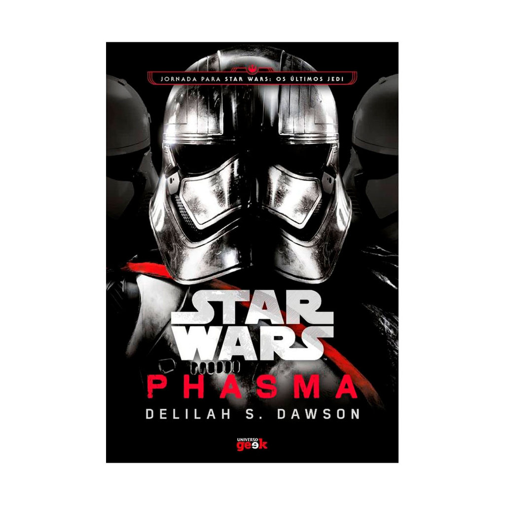 Star Wars - Phasma - Capa Dura - Delilah S. Dawson