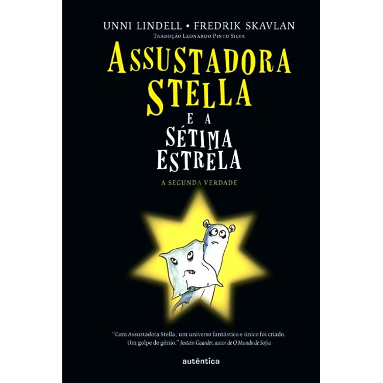 ASSUSTADORA STELLA E A SÉTIMA ESTRELA - A SEGUNDA VERDADE