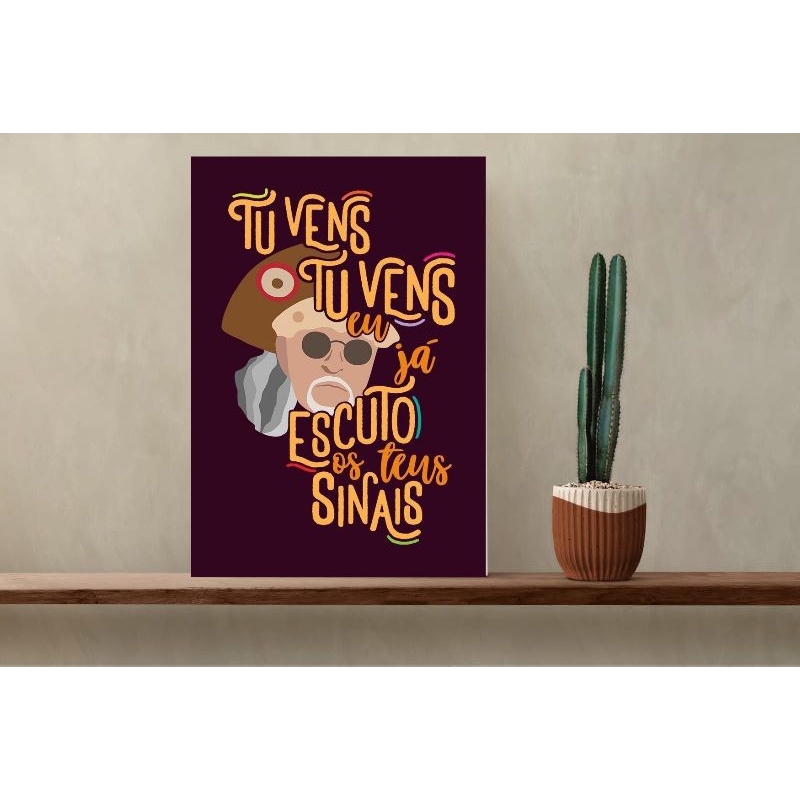 Quadro Decorativo Grande 1 Peça, Frase /Tu vens,tu vens,eu já escuto seus sinais!, Para Sala Quarto Escritório Decoração