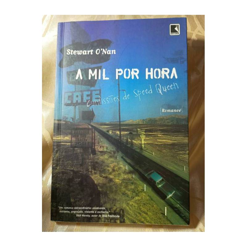 A Mil por Hora: Confissões de Speed Queen autor Stewart o Nan
