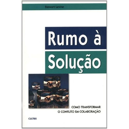Rumo A Solucao de Stewart Levine 8126147