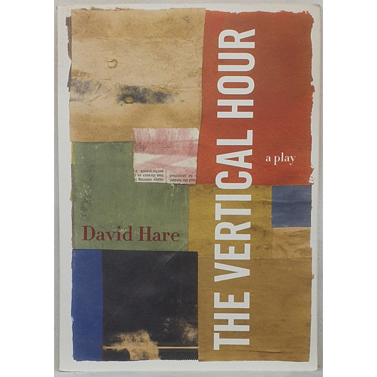 Livro The Vertical Hour - A Play - David Hare - Editora Faber and Faber