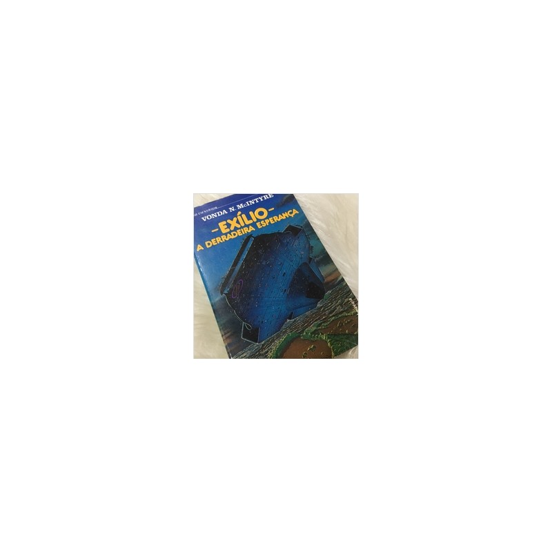 Exílio - a derradeira esperança autor Vonda N. McIntyre