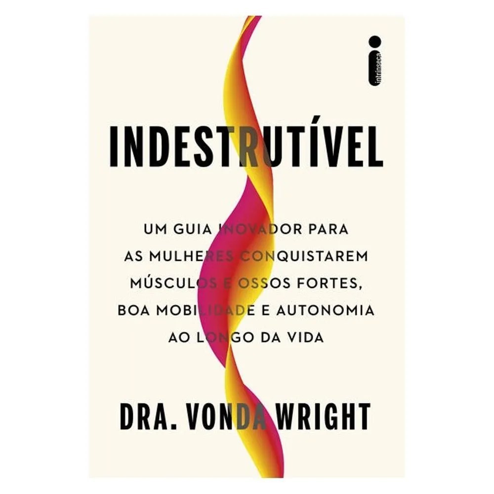 LIVRO INDESTRUTÍVEL, DE VONDA WRIGHT