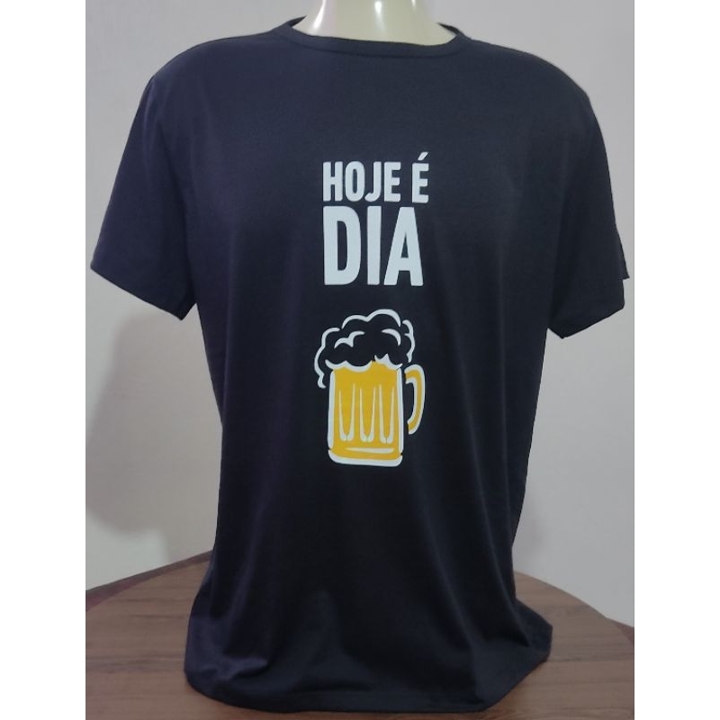 Camiseta Masculina Com Frase Hoje É Dia De 🍺.