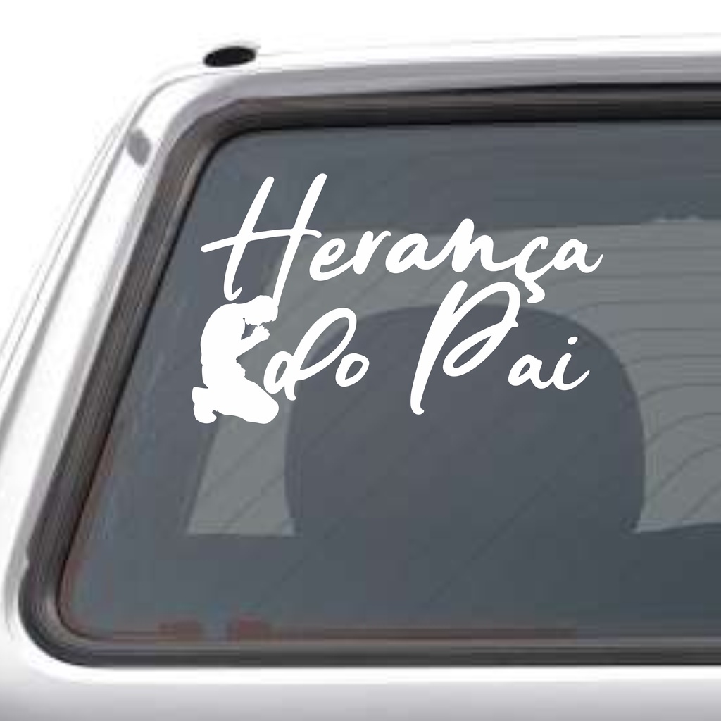 Adesivo 30x18cm carro Herança do Pai Herança da Mãe Herança do Vô a409