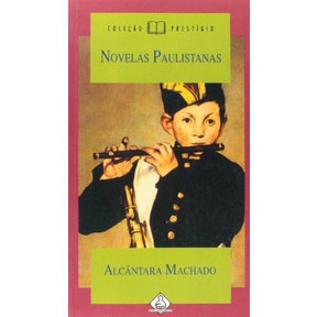 Livro de Alcântara Machado - Novelas Paulistanas (Novo, Lacrado)