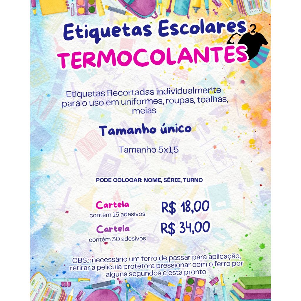 15-30 ETIQUETAS ESCOLARES TERMOCOLANTES PERSONALIZADAS PARA ROUPAS e UNIFORMES - escolha seu tema