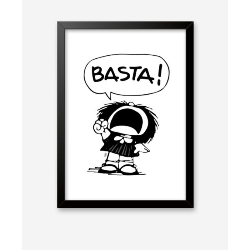 Quadro decorativo Mafalda Basta 1 peça 20x30 Quarto Sala