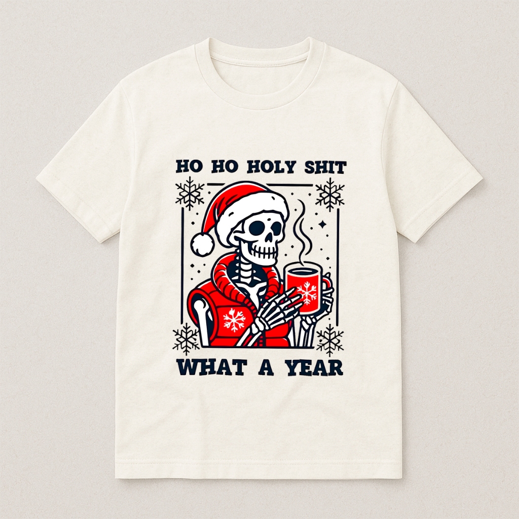 Camiseta T-Shirt Natal Esqueleto Caveira Ho Ho Holy Shit What a Year Engraçado