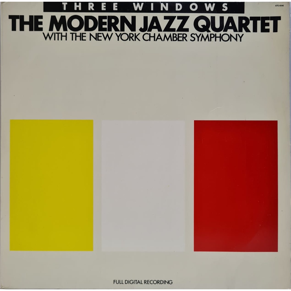 LP Disco Vinil - The Modern Jazz Quartet - Whit The New York Chamber Symphony - Three Windows