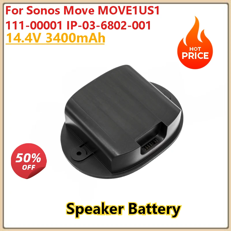 For Sonos Move MOVE1US1 111-00001 IP-03-6802-001 Speaker Battery 3400mAh Brand-New High Quality