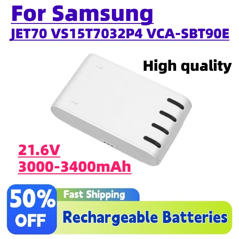 High quality 21.6V 3000-3400mAh Rechargeable Lithium Vacuum Cleaner Spare Batteries for Samsung JET70 VS15T7032P4 VCA-SBT90E