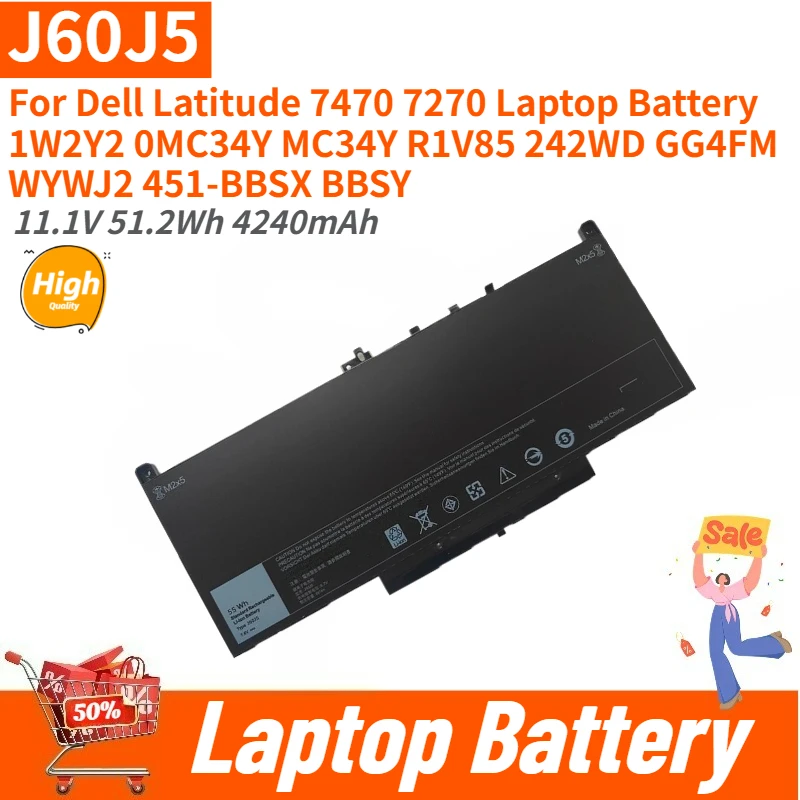 J60J5 Laptop Battery 11.1V 51.2Wh 4240mAh for Dell Latitude 7470 7270 MC34Y 1W2Y2 0MC34Y R1V85 242WD GG4FM WYWJ2 451-BBSX BBSY