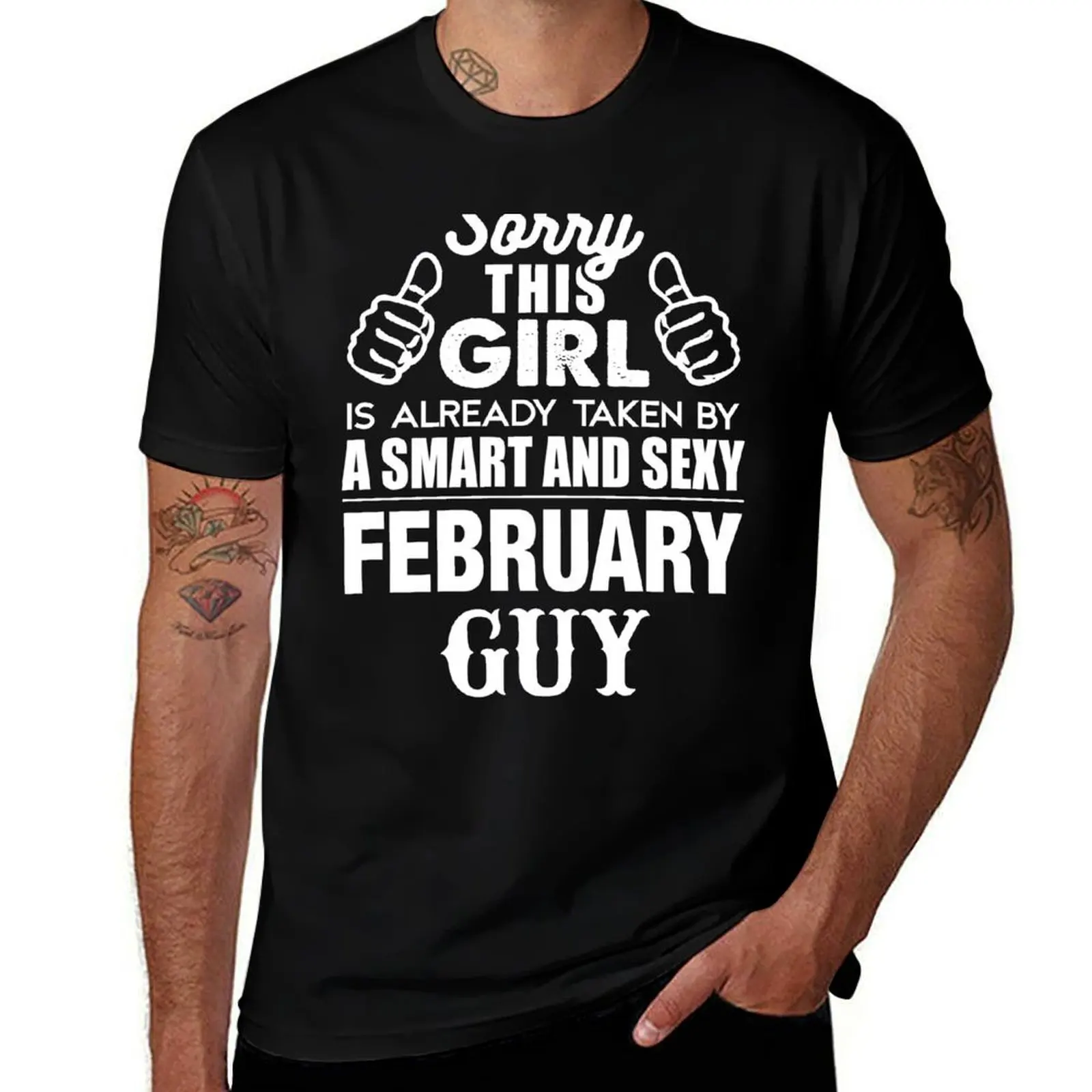 SORRY THIS GIRL IS ALREADY TAKEN BY A SMART AND SEXY FEBRUARY GUY T-Shirt Summer Sports Quick Dry T-Shirt