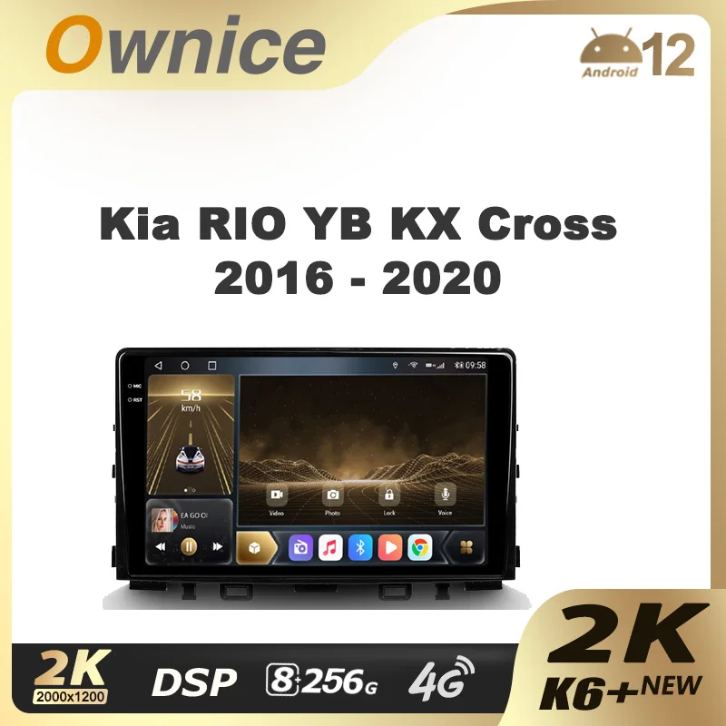 Ownice K6+ 2K for Kia RIO YB KX Cross 2016 - 2020 Car Radio Multimedia Video Player Navigation Stereo GPS Android 14 No 2din DVD