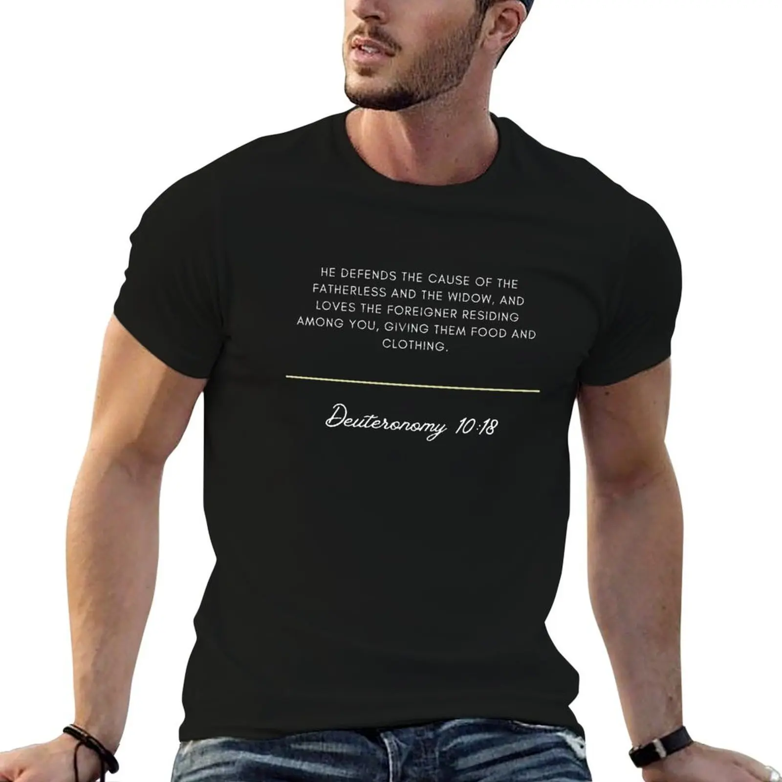 Verse Deuteronomy 10:18 T-Shirt g man t shirts for men t shirts for man cotton soft t shirt man plain T-shirt