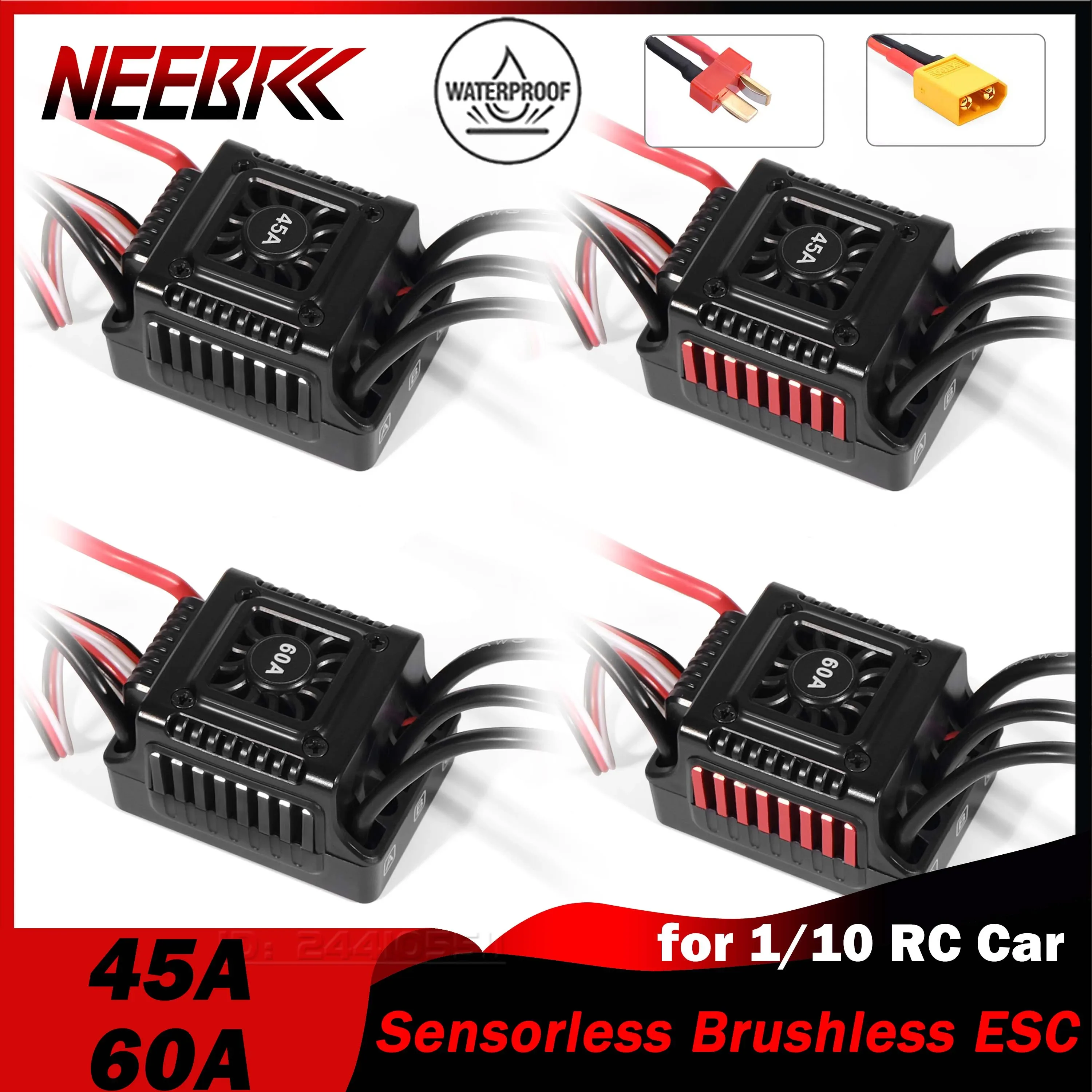 NEEBRC 45A 60A Sensorless Brushless ESC BEC Waterproof T/XT60 2-3S for 1/10 RC Off-road Car Crawler Monster Buggy Truck On-road