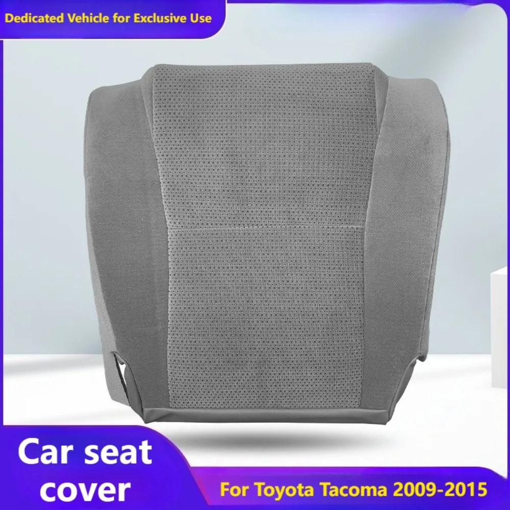 For Toyota Tacoma 2009-2015 Original Car Seat Cover Replace The Gray Cloth Seat Cover At The Bottom Of the Driver's Seat