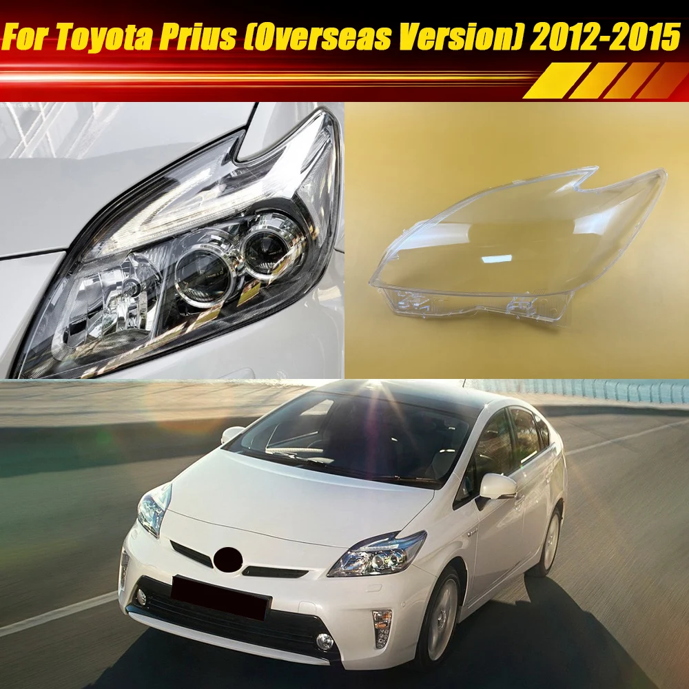 For Toyota Prius (Overseas Version) 2012-2015 (High) Car Headlamp Cover Lens Headlight Shell Plexiglass Replace Lampshade