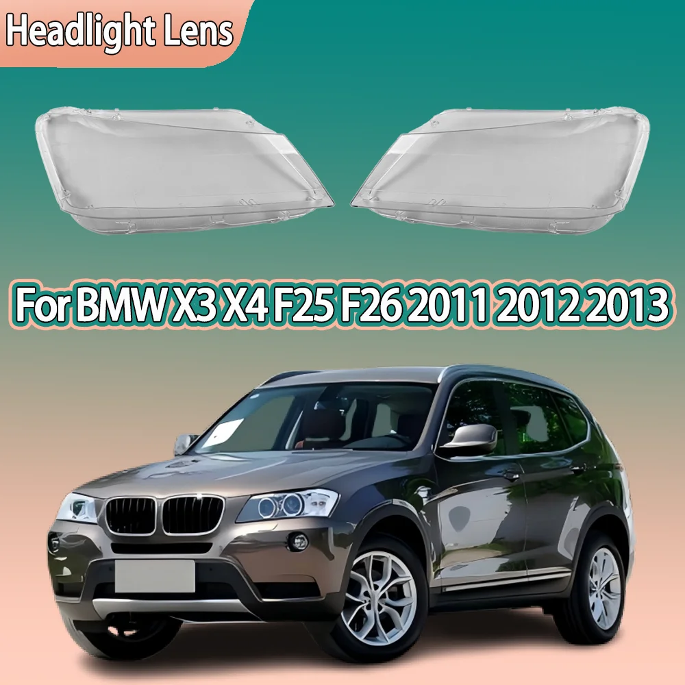 Headlamp Lens Glass Shell Car Front Headlight Glass Cover Plexiglass Clear Lamp Lampshade For BMW X3 X4 F25 F26 2011 2012 2013